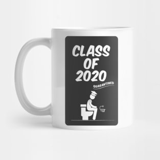 Class of 2020 - Quarantine - Graduation Mug